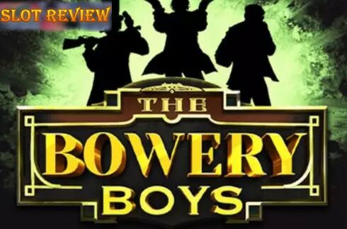 The Bowery Boys